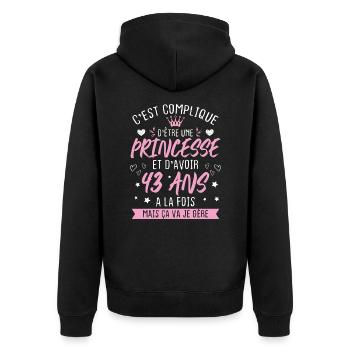 Une princesse et d'avoir 43 ans, Cadeau 43 ans - Veste à capuche bio Premium Unisexe - noir - Dos - Nico (187cm)