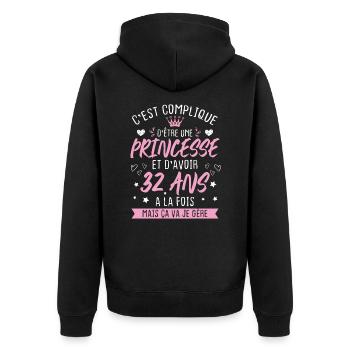 Une princesse et d'avoir 32 ans, Cadeau 32 ans - Veste à capuche bio Premium Unisexe - noir - Dos - Nico (187cm)