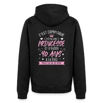 Une princesse et d'avoir 40 ans, Cadeau 40 ans - Veste à capuche bio Premium Unisexe - noir - Dos - Nico (187cm)