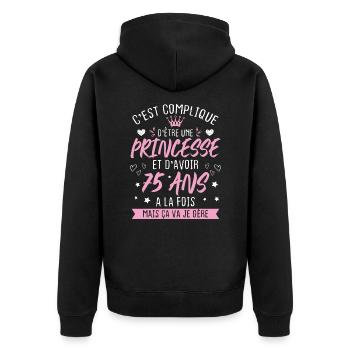 Une princesse et d'avoir 75 ans, Cadeau 75 ans - Veste à capuche bio Premium Unisexe - noir - Dos - Nico (187cm)