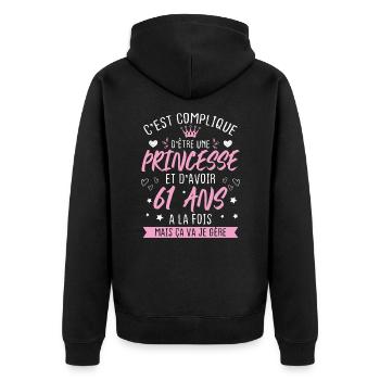 Une princesse et d'avoir 61 ans, Cadeau 61 ans - Veste à capuche bio Premium Unisexe - noir - Dos - Nico (187cm)
