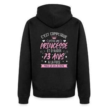 Une princesse et d'avoir 73 ans, Cadeau 73 ans - Veste à capuche bio Premium Unisexe - noir - Dos - Nico (187cm)