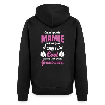 On m'appelle mamie parce que je suis trop cool - Veste à capuche bio Premium Unisexe - noir - Dos - Nico (187cm)