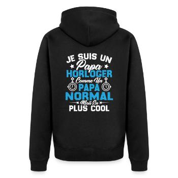 Je Suis Un Papa Horloger Comme Un Papa Normal - Veste à capuche bio Premium Unisexe - noir - Dos - Nico (187cm)