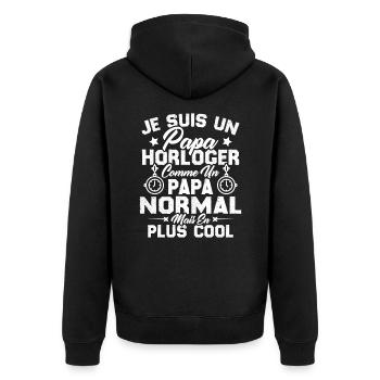 Je Suis Un Papa Horloger Comme Un Papa Normal - Veste à capuche bio Premium Unisexe - noir - Dos - Nico (187cm)