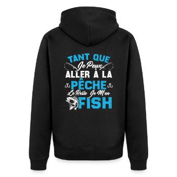 Si Je Peux Aller À La Pêche Le Reste Je M'en Fish - Veste à capuche bio Premium Unisexe - noir - Dos - Nico (187cm)