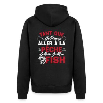 Si Je Peux Aller À La Pêche Le Reste Je M'en Fish - Veste à capuche bio Premium Unisexe - noir - Dos - Nico (187cm)