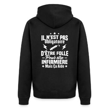 Pas obligatoire d'être folle pour être infirmièr - Veste à capuche bio Premium Unisexe - noir - Dos - Nico (187cm)