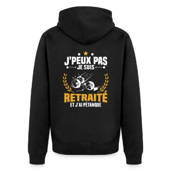 J'peux pas je suis retraité et j'ai pétanque - Veste à capuche bio Premium Unisexe - noir - Dos - Nico (187cm)