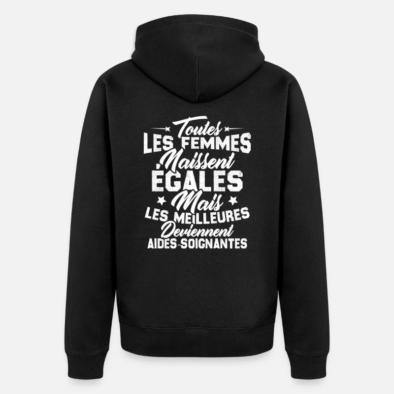 Les meilleures femmes deviennent aides-soignantes - Veste à capuche bio Premium Unisexe - noir