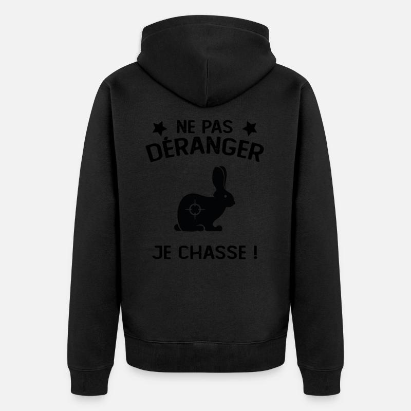 Ne Pas déranger Je Chasse ! - Veste à capuche bio Premium Unisexe - noir