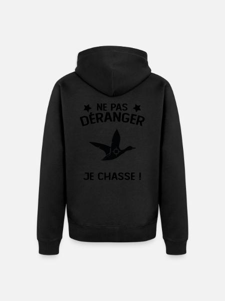 Ne Pas déranger Je Chasse ! - Veste à capuche bio Premium Unisexe - noir