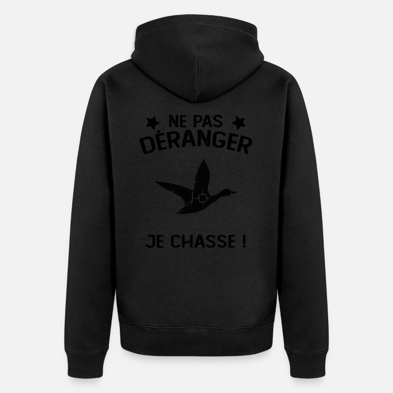 Ne Pas déranger Je Chasse ! - Veste à capuche bio Premium Unisexe - noir