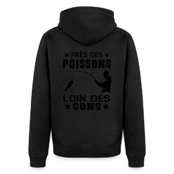 Près Des Poissons Loin Des Cons Drôle Pêcheur - Veste à capuche bio Premium Unisexe - noir - Dos - Nico (187cm)