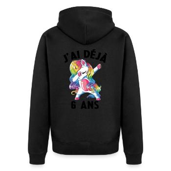 J'ai Déja 6 Ans Cadeau Anniversaire Fille Licorne - Veste à capuche bio Premium Unisexe - noir - Dos - Nico (187cm)
