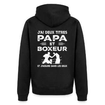 I Have Two Titles Dad and Boxer Boxing - Unisex Premium Organic Zip Hoodie - black - Back - Nico (187cm)