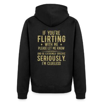 Wenn du mit mir flirtest, lass es mich bitte wissen - Unisex Premium Bio Zip Hoodie - Schwarz - Hinten - Nico (187cm)