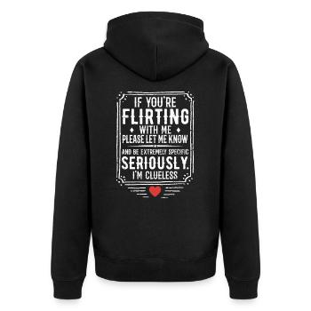 Wenn du mit mir flirtest, lass es mich bitte wissen - Unisex Premium Bio Zip Hoodie - Schwarz - Hinten - Nico (187cm)