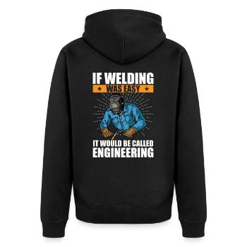 if welding was easy it would be called engineering - Veste à capuche bio Premium Unisexe - noir - Dos - Nico (187cm)