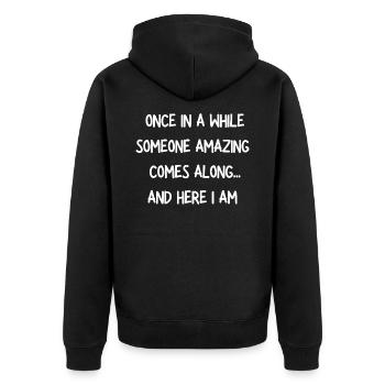 Here I Am Once in a while someone amazing comes - Veste à capuche bio Premium Unisexe - noir - Dos - Nico (187cm)