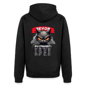 Bevor Du Fragst Nein grimmige Katze lustig - Unisex Premium Bio Zip Hoodie - Schwarz - Hinten - Nico (187cm)