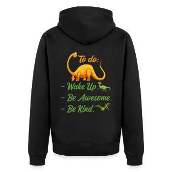 Boys Dino Kindness Wake Up Be Awesome Be Kind Kids - Unisex Premium Organic Zip Hoodie - black - Back - Nico (187cm)