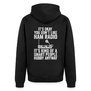 Es ist in Ordnung, du magst keinen Amateurfunk - Unisex Premium Bio Zip Hoodie - Schwarz - Hinten - Nico (187cm)