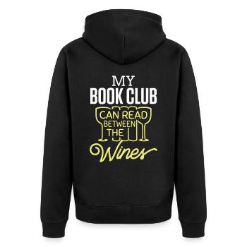 Book My Book Club Can Read The Wines - Unisex Premium Organic Zip Hoodie - black - Back - Nico (187cm)
