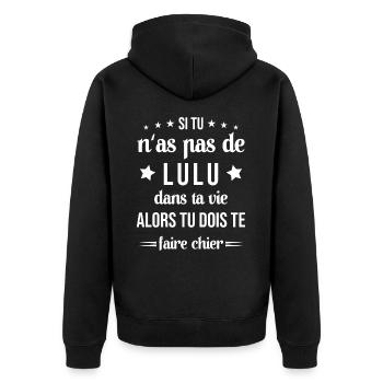 Si Tu N'as Pas De Lulu Dans Ta Vie Cadeau - Veste à capuche bio Premium Unisexe - noir - Dos - Nico (187cm)