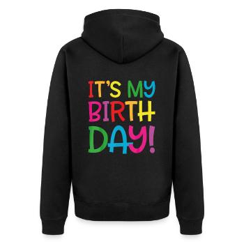 It's my birthday - Unisex Premium Organic Zip Hoodie - black - Back - Nico (187cm)