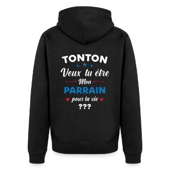 Tonton Veux tu être Mon Parrain Demande Futur Papa - Veste à capuche bio Premium Unisexe - noir - Dos - Nico (187cm)