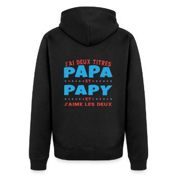 J'ai Deux Titres Papa Et Papy Fête Des Pères - Veste à capuche bio Premium Unisexe - noir - Dos - Nico (187cm)