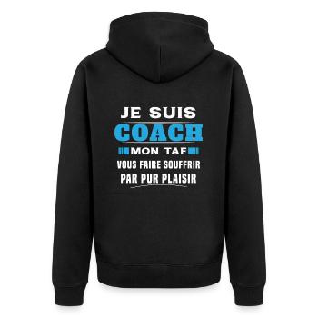 Humour entraîneur cadeau sportif Je suis coach - Veste à capuche bio Premium Unisexe - noir - Dos - Nico (187cm)