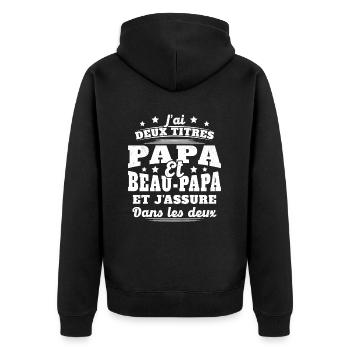 J'ai Deux Titres Papa Et Beau-papa Humour Cadeau - Veste à capuche bio Premium Unisexe - noir - Dos - Nico (187cm)