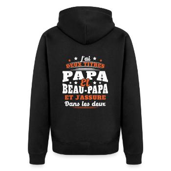 J'ai Deux Titres Papa Et Beau-papa Humour Cadeau - Veste à capuche bio Premium Unisexe - noir - Dos - Nico (187cm)