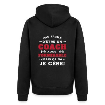 Coach Formidable Je Gère Idée Cadeau Humour - Veste à capuche bio Premium Unisexe - noir - Dos - Nico (187cm)