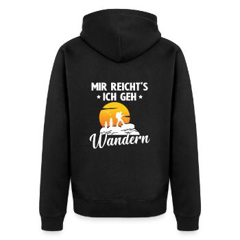 Mir reicht's ich geh wandern Wander Shirt Fun - Unisex Premium Bio Zip Hoodie - Schwarz - Hinten - Nico (187cm)