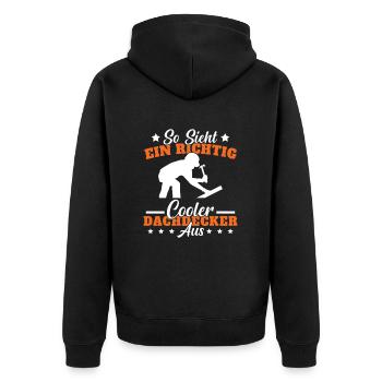 Dachdecker Meister Geschenk - Unisex Premium Bio Zip Hoodie - Schwarz - Hinten - Nico (187cm)