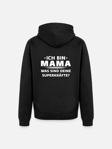 Meine Superkraft? Mama - Unisex Premium Bio Zip Hoodie - Schwarz