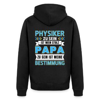 Physiker zu sein ist mein Stolz; Papa Geschenk - Unisex Premium Bio Zip Hoodie - Schwarz - Hinten - Nico (187cm)