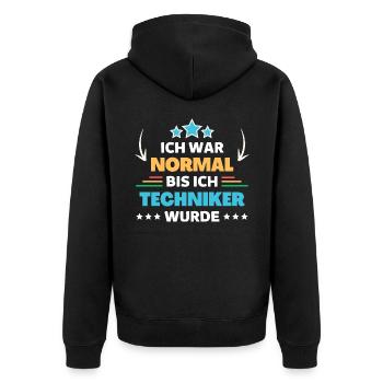 Ich war normal bis ich Techniker wurde - Unisex Premium Bio Zip Hoodie - Schwarz - Hinten - Nico (187cm)