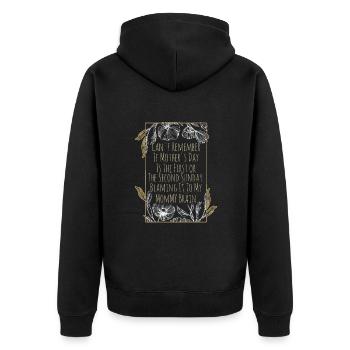 Mutterschaft kann sich nicht erinnern Muttertag Blumen Mama - Unisex Premium Bio Zip Hoodie - Schwarz - Hinten - Nico (187cm)