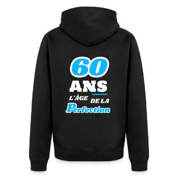 60 ans l’âge de la perfection anniversaire humour - Veste à capuche bio Premium Unisexe - noir - Dos - Nico (187cm)