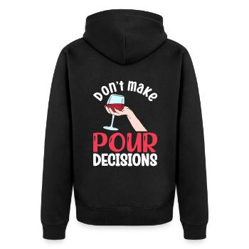 Ne prenez pas de décisions importantes - Veste à capuche bio Premium Unisexe - noir - Dos - Nico (187cm)