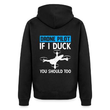 Drone Pilot If I Duck You Should Too - Unisex Premium Organic Zip Hoodie - black - Back - Nico (187cm)
