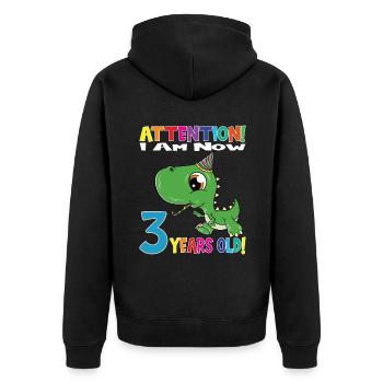 Dino Boy Attention I Am Now 3 Years Old - Unisex Premium Organic Zip Hoodie - black - Back - Nico (187cm)