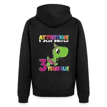 Dino Girl Attention I Am Now 3 Years Old - Unisex Premium Organic Zip Hoodie - black - Back - Nico (187cm)