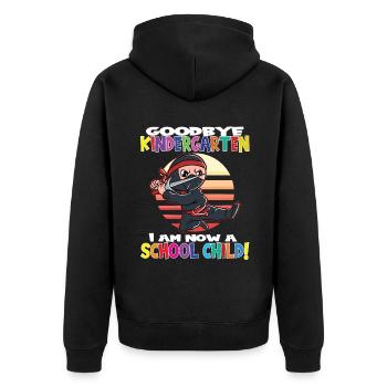 Goodbye Kindergarten I Am A Schoolchild Now! - Unisex Premium Bio Zip Hoodie - Schwarz - Hinten - Nico (187cm)