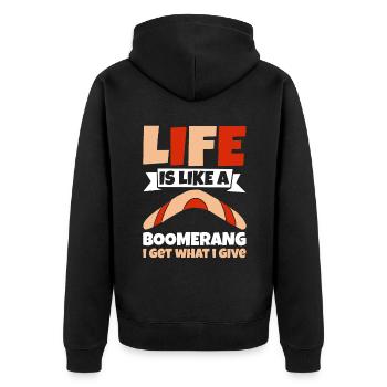 Life Is Like A Boomerang I Get What I Give - Unisex Premium Organic Zip Hoodie - black - Back - Nico (187cm)