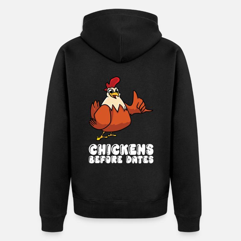 Chickens Before Dates - Unisex Premium Bio Zip Hoodie - Schwarz